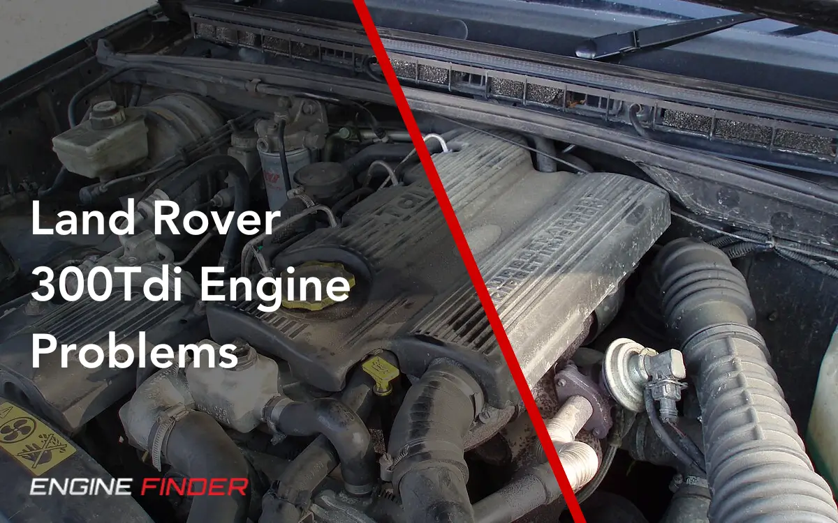 Land Rover 300Tdi Engine Problems: Complete Troubleshooting Guide